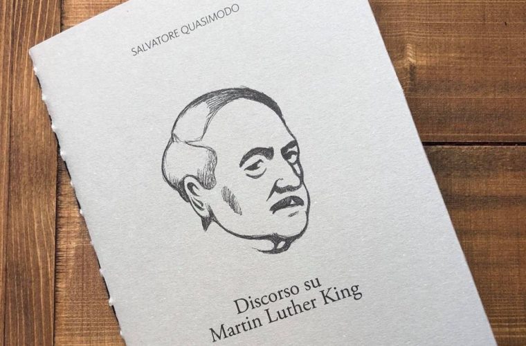 Salvatore Quasimodo / Discorso su Martin Luther King